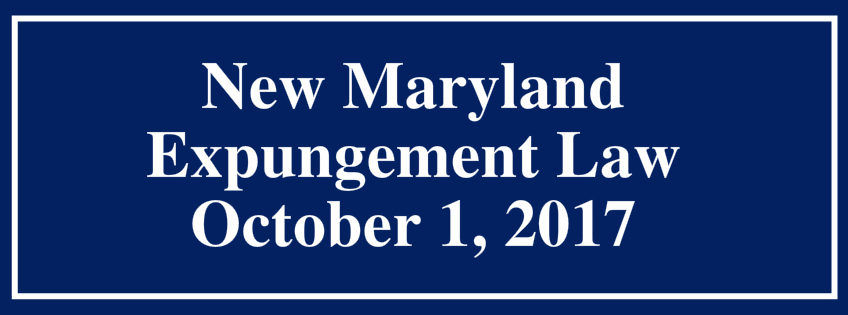 Details on the New Maryland Expungement Law for October 2017  