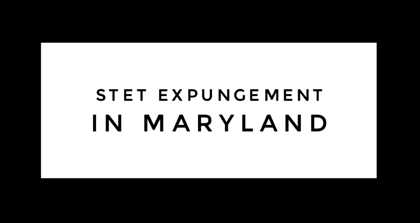 Can a Stet Be Expunged in Maryland?  